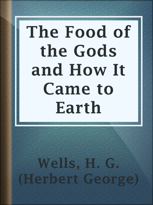 Cover of The Food of the Gods and How It Came to Earth